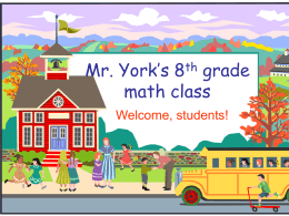 Mr York`s 8th grade math class