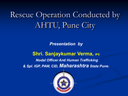 Rescue Operation Conducted by AHTU, Pune City