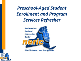 Preschool Aged Students - Enrollment Records Refresher