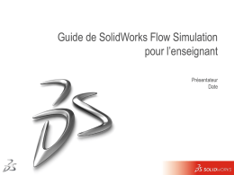 Qu`est-ce que SolidWorks Flow Simulation?