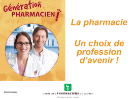 sur la profession de pharmacien - Ordre des pharmaciens du Québec