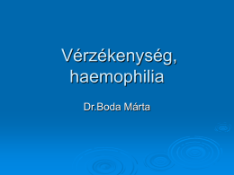 Vérzékenység, haemophilia