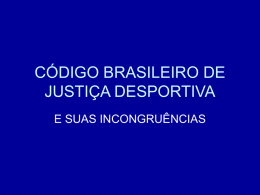 CÓDIGO BRASILEIRO DE JUSTIÇA DESPORTIVA - IBDD
