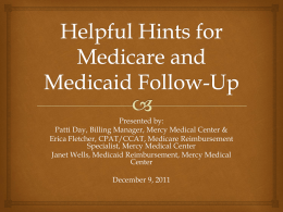 Helpful Hints for Medicare and Medicaid Follow-Up