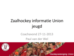 Zaalhockey informatie Union jeugd2013november