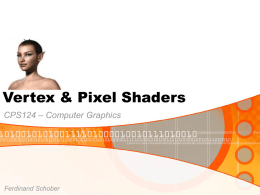Vertex & Pixel Shaders