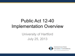 Update on Public Act 12-40 Implementation