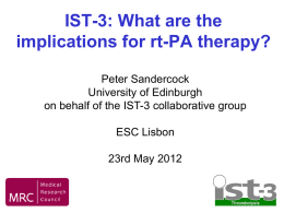 IST-3: What are the implications for rt-PA therapy?
