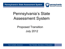 Pennsylvania`s State Assessment System