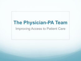 The Physician-PA Team - Pennsylvania Society of Physician