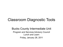 Classroom Diagnostic Tools - Bucks County Intermediate Unit #22