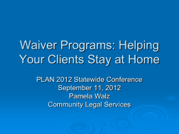 Waiver and More - Community Legal Services of Philadelphia