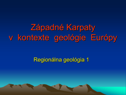 Západné Karpaty v kontexte geológie Európy