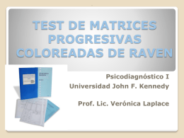 Test de Raven. Verónica Laplace - Universidad Argentina John F
