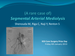 (A rare case of) Segmental Medial Arteriolysis