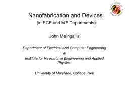 Nanofabrication and Devices - Department of Physics
