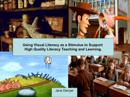 Using Visual Literacy as a Stimulus to Support High Quality