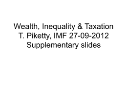 Wealth, Inequality & Taxation T. Piketty, IMF 27-09