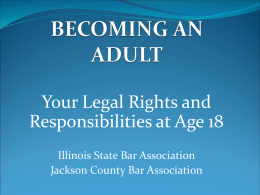 Becoming An Adult: Your Legal Rights and Responsibilities at Age 18