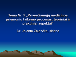 priverciamosios - Doc.dr. Jolanta Zajančkauskienė
