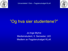 Jo-Inge Myhre, medisinstudent, Universitetet i Oslo