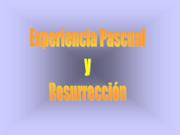 Experiencia pascual y resurrección