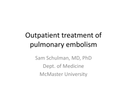 Outpatient treatment of pulmonary embolism