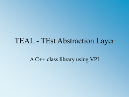 TEAL – TEst Abstraction Layer Overview