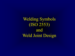 Welding Symbols (ISO 2553) and Weld Joint Design