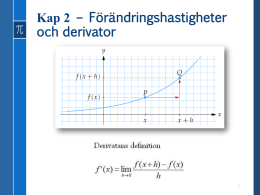 Kap 1 – Förändringshastigheter och derivator