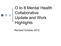 O to 8 Mental Health Collaborative Update and Work Highlights