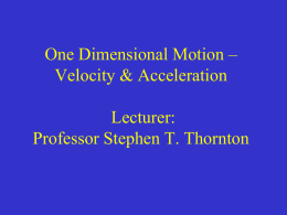 Lecture 2.OneDimensi.. - Faculty Web Sites at the University of Virginia