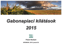 Potori Nornbert: Gabonapiaci kilátások 2015