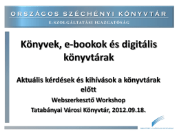 Könyvek, e-bookok és digitális könyvtárak - MEK