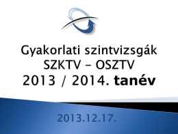 Szintvizsgák és SZKTV 2014