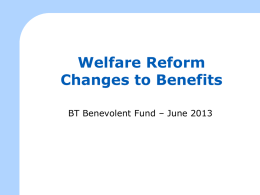 Welfare reforms - BT Benevolent Fund