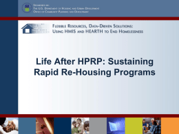 Life After HPRP: Sustaining Rapid Re-Housing Programs