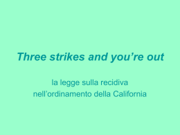 Three strikes and you`re out