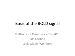 Basis of the BOLD signal