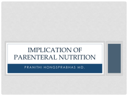 Implication of Parenteral nutrition