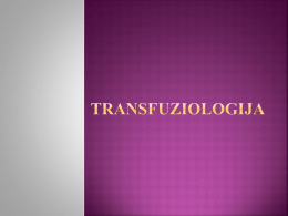 TRANSFUZIOLOGIJA