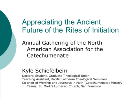 Appreciating the Ancient Future of the Rites of Initiation