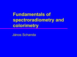 Fundamentals of spectroradiometry and colorimetry
