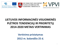 Pasiūlymai dėl svarbiausių 2014-2020 m. laikotarpio ES paramos