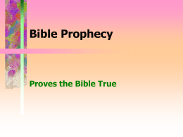 Prophecy Proves the Bible
