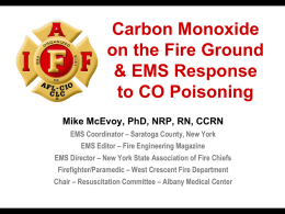 Carbon Monoxide on the Fire Ground & EMS