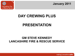 Steve Kennedy`s Presentation - Lancashire Fire and Rescue Service