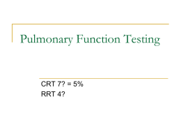 Pulmonary Function Testing - Respiratory Therapy Files