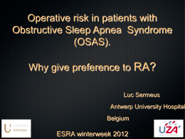 Operative risks of patients with OSAS. Why give preference to RA?