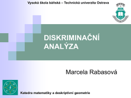 diskriminační analýza - HomeL - Vysoká škola báňská